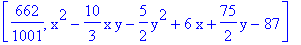 [662/1001, x^2-10/3*x*y-5/2*y^2+6*x+75/2*y-87]